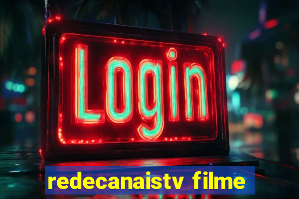 redecanaistv filme